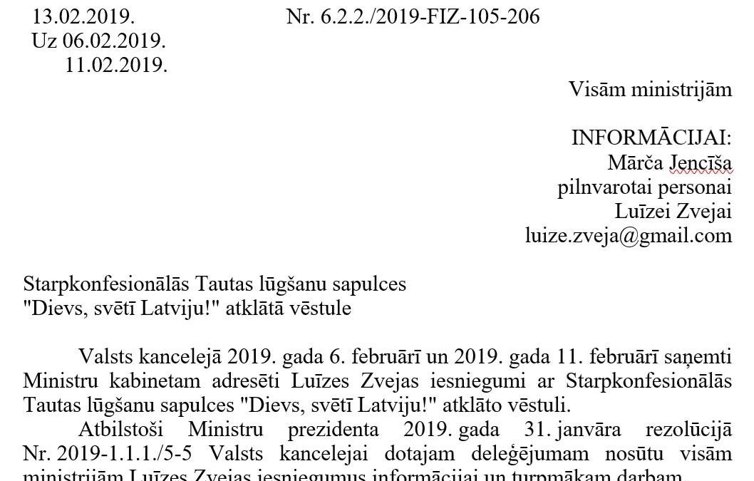 14 февраля Государственная канцелярия проинформировала, что петиция за христианские и семейные ценности и открытое письмо Межконфессионального Народного молитвенного собрания «Боже, благослови Латвию!» были поданы во все министерства.